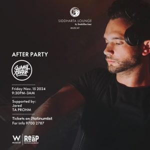 After Party Featuring Sammy Porter in Muscat Nightlife